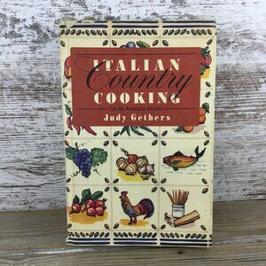 Italian Country Cooking By Judy Gethers Hardcover 1984 Villard Books